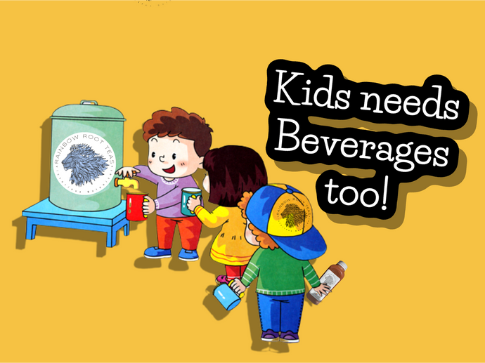 Kids need Beverages too!